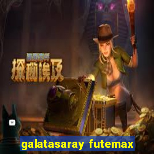 galatasaray futemax